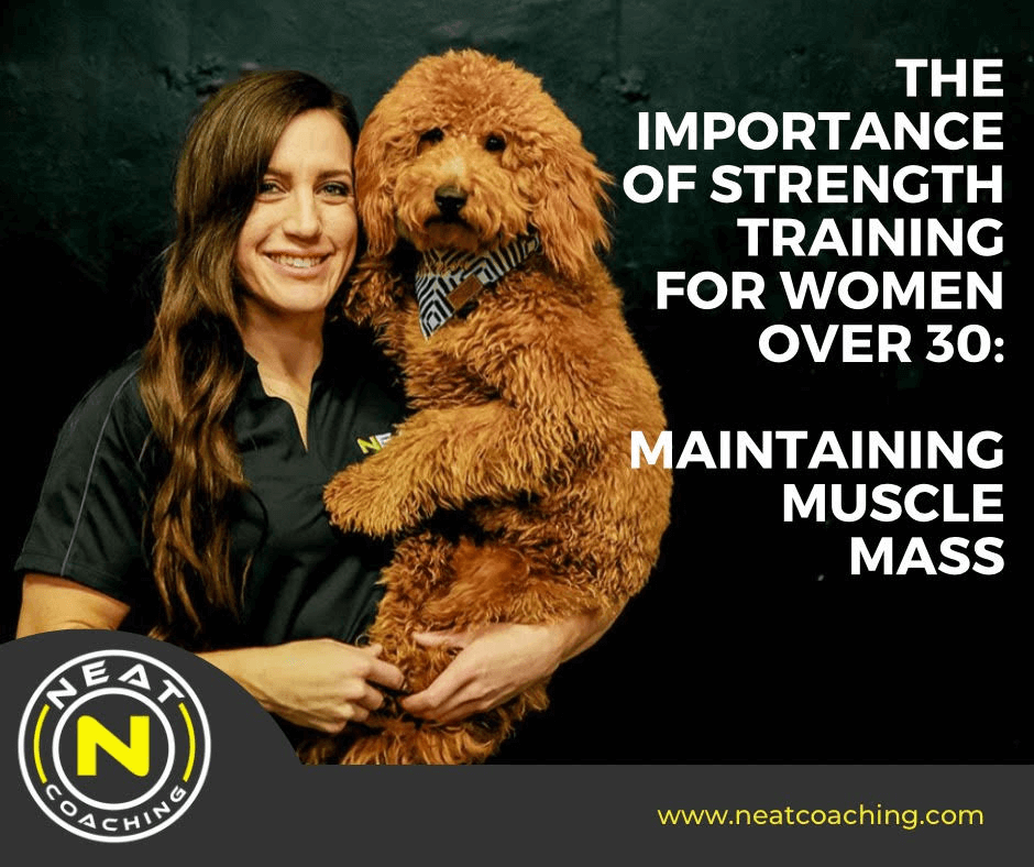 The Importance of Strength Training for Women Over 30: Maintaining Muscle Mass